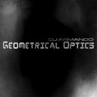Dj Armando - Geometrical Optics EP