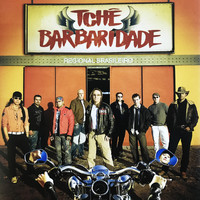 Tchê Barbaridade - Regional Brasileiro
