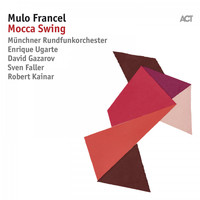 Mulo Francel - Mocca Swing