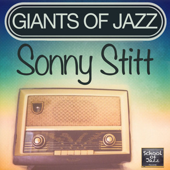 Sonny Stitt - Giants of Jazz