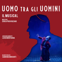 Corale - Uomo Tra Gli Uomini: Il Musical (Original Score)