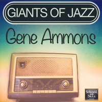 Gene Ammons - Giants of Jazz