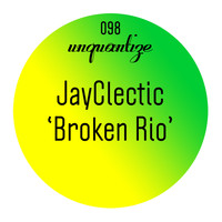 Jayclectic - Broken Rio