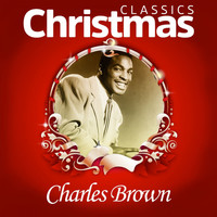 Charles Brown - Classics Christmas