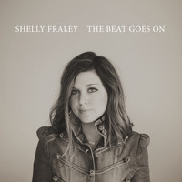 Shelly Fraley - The Beat Goes On
