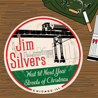 Jim Silvers - Wait Til Next Year/Streets of Christmas
