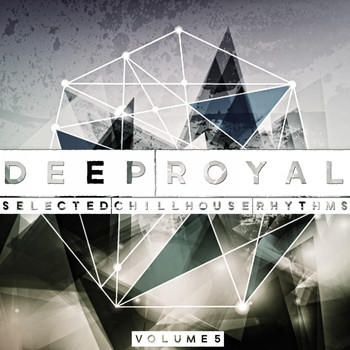 Various Artists - Deep Royal, Vol. 5 (Selected Chillhouse Rhythms)