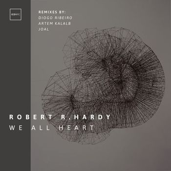 Robert R. Hardy - We All Heart