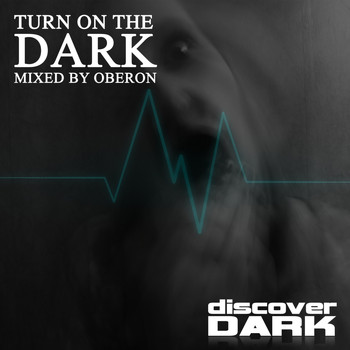 Various Artists - Turn on the Dark (Mixed by Oberon)