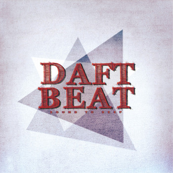 Daft Beat - Sound to Deep
