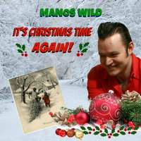 Manos Wild - It's Christmas Time Again!