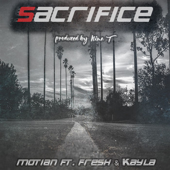 Fresh - Sacrifice (feat. Fresh & Kayla)