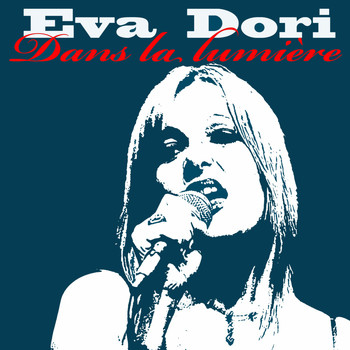 Eva Dori - Dans la lumière