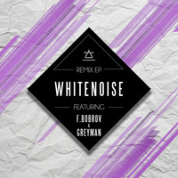 Whitenoise - Whitenoise Remix EP
