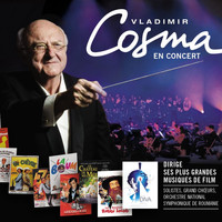 Vladimir Cosma - Vladimir Cosma en concert (Live)