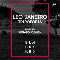 Leo Janeiro - Tripofobia EP