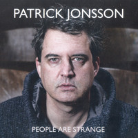 Patrick Jonsson - People Are Strange