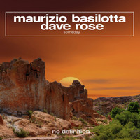 Maurizio Basilotta & Dave Rose - Someday