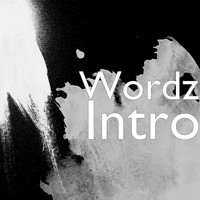 Wordz - Intro