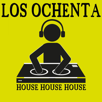 Various Artists - Los Ochenta (House House House)