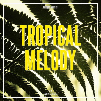 Various Artists - Tropical Melody
