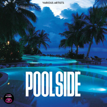 Various Artists - Poolside