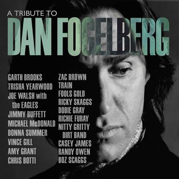 Various Artists - A Tribute To Dan Fogelberg