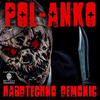 Pol-Anko - Hardtechno Demonic
