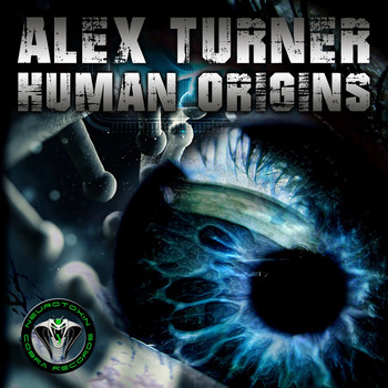 Alex Turner - Human Origins