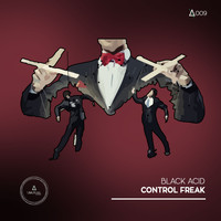 Black Acid - Control Freak EP