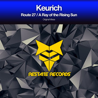 Keurich - Route 27 / A Ray of The Rising Sun