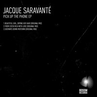Jacque Saravante - Pick Up The Phone EP