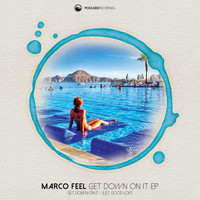 Marco Feel - Get Down On It EP