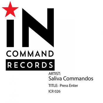 Saliva Commandos - Press Enter