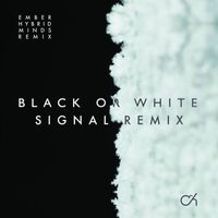 Camo & Krooked - Black or White / Ember (Remixes)