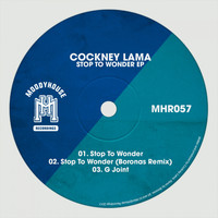 Cockney Lama - Stop To Wonder EP