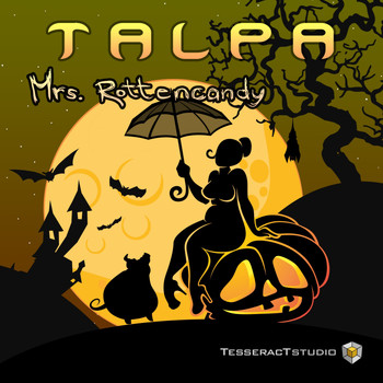 Talpa - Mrs. Rottencandy