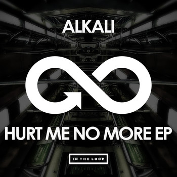 Alkali - Hurt Me No More EP