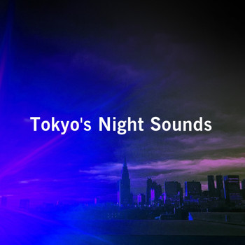 Various Artists - Tokyo's Night Sounds