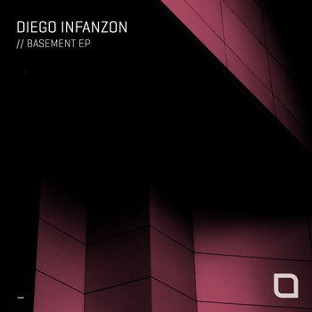 Diego Infanzon - Basement EP
