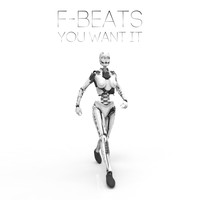 F-Beats - You Want It