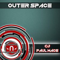 Cj Paul Mace - Outer Space