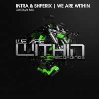 Intra & Spherix - We Are Within