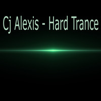 CJ Alexis - Hard Trance