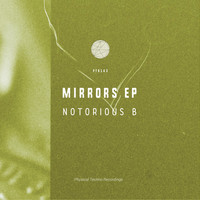 Notorious B - Mirrors EP