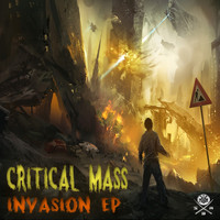 Critical Mass - Invasion EP