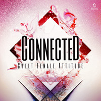 Sweet Female Attitude - Connected
