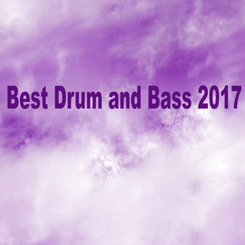 Various Artists - Best Drum & Bass 2017