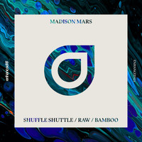 Madison Mars - Shuffle Shuttle / Raw / Bamboo