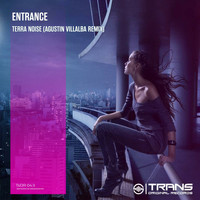 Entrance - Terra Noise (Agustin Villalba Remix)